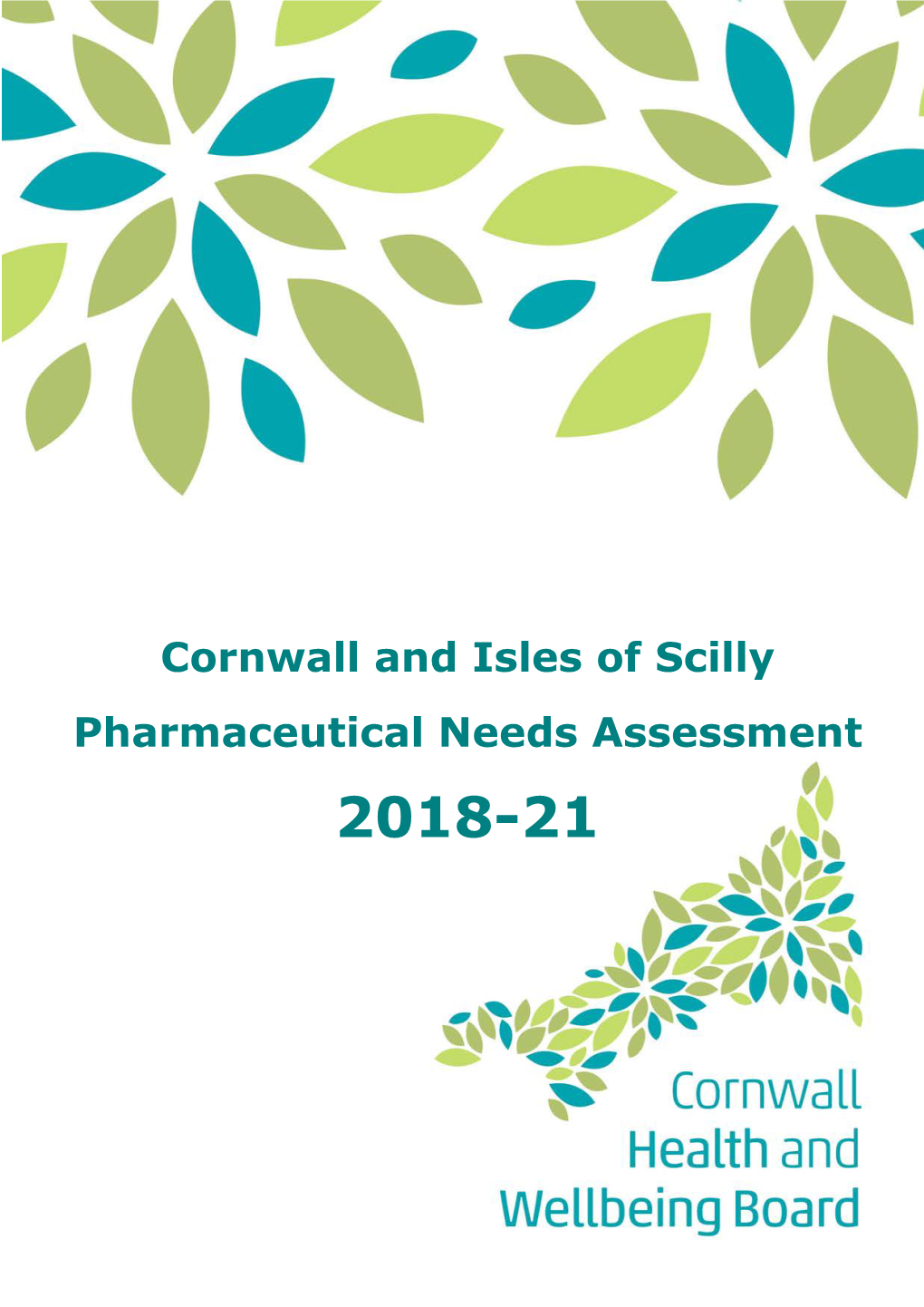 Cornwall and Isles of Scilly Pharmaceutical Needs Assessment 2018-21 Current Document Status