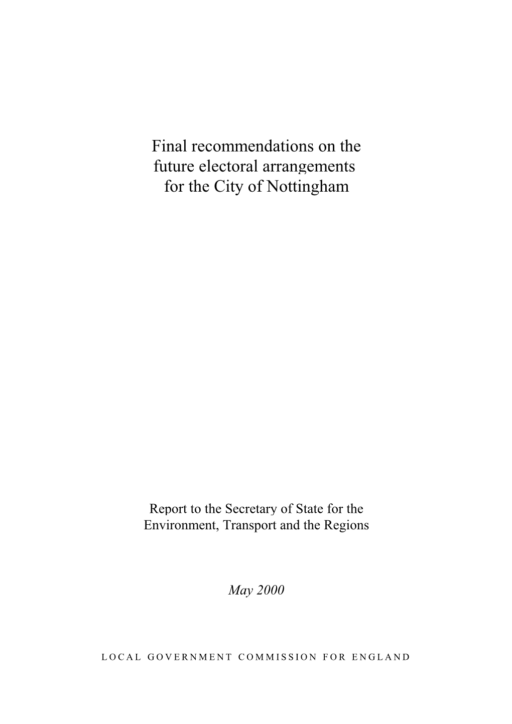 Final Recommendations on the Future Electoral Arrangements for the City of Nottingham