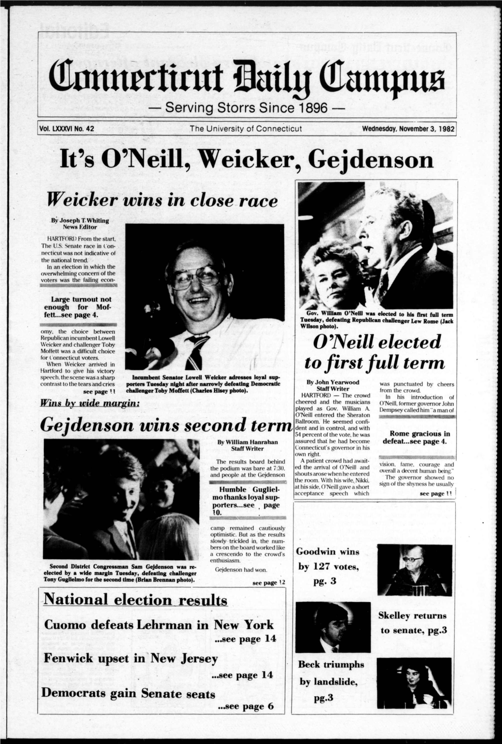 It's O'neill, Weicker, Gejdenson Weicker Wins in Close Race