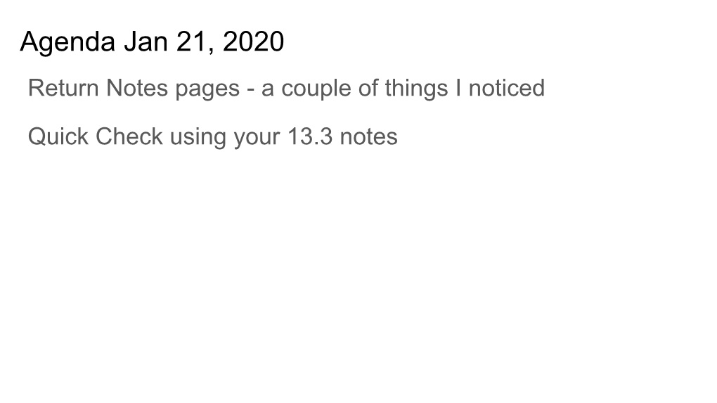 Agenda Jan 21, 2020 Return Notes Pages - a Couple of Things I Noticed