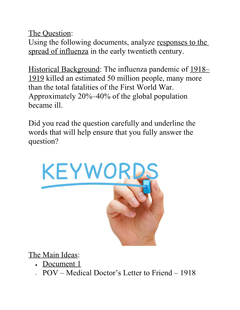 Using the Following Documents, Analyze Responses to the Spread of Influenza in the Early