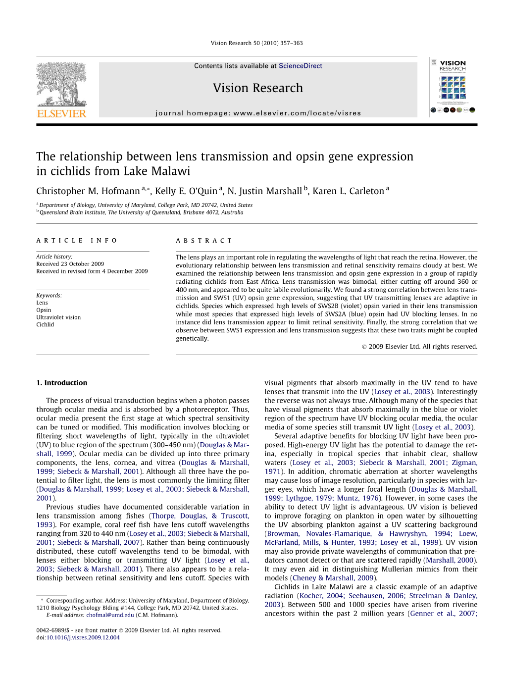 The Relationship Between Lens Transmission and Opsin Gene Expression in Cichlids from Lake Malawi