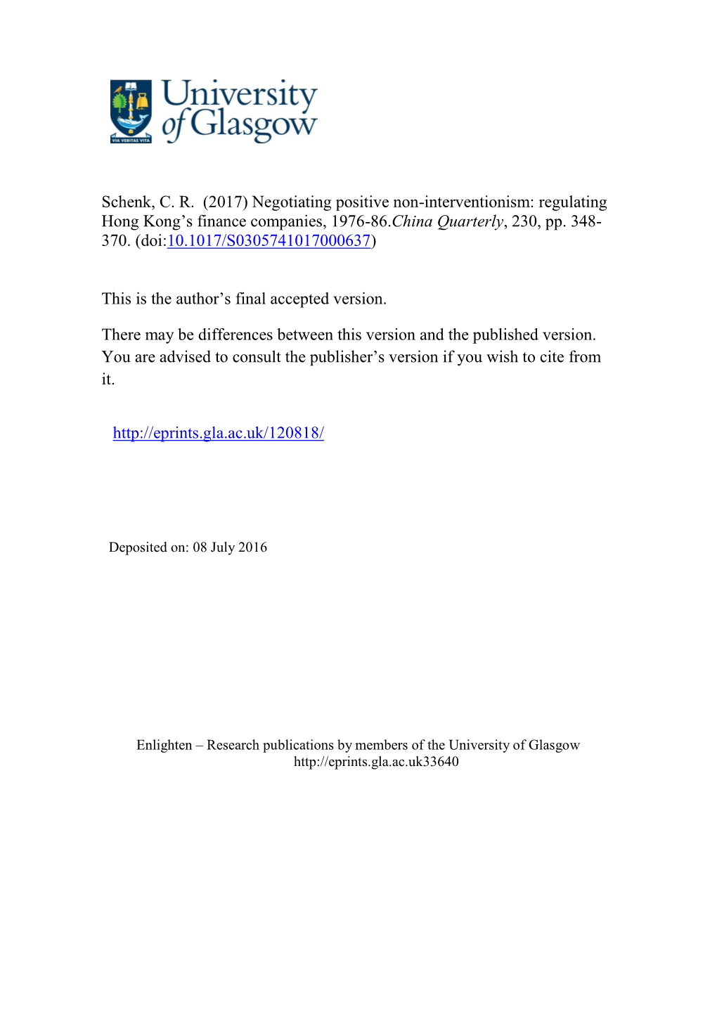 Negotiating Positive Non-Interventionism: Regulating Hong Kong’S Finance Companies, 1976-86.China Quarterly, 230, Pp