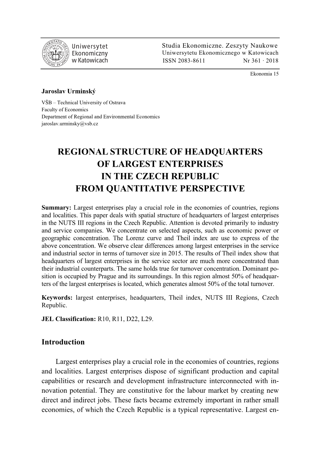 Regional Structure of Headquarters of Largest Enterprises in the Czech Republic from Quantitative Perspective