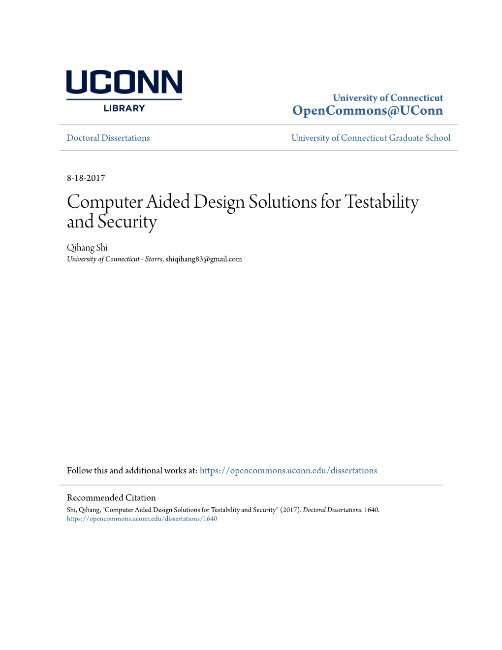 Computer Aided Design Solutions for Testability and Security Qihang Shi University of Connecticut - Storrs, Shiqihang83@Gmail.Com