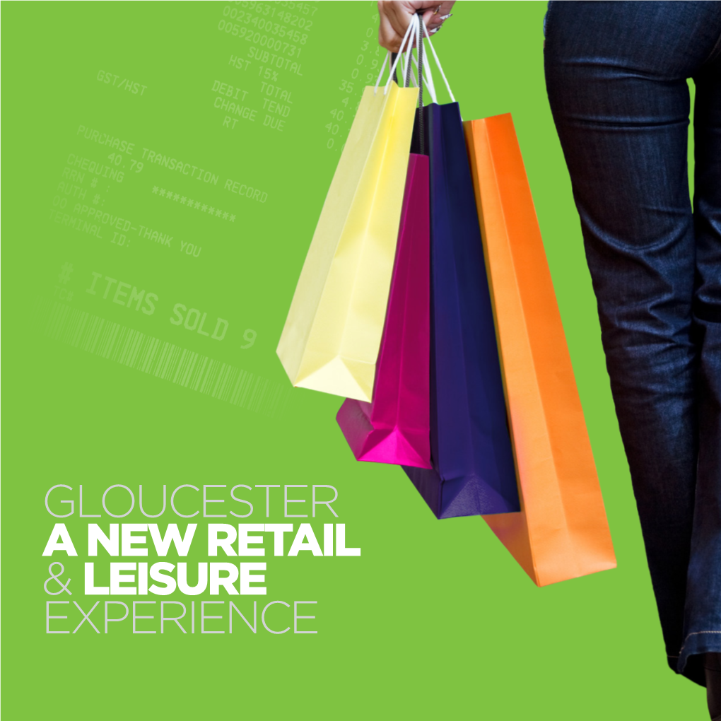 Gloucester a New Retail & Leisure Experience