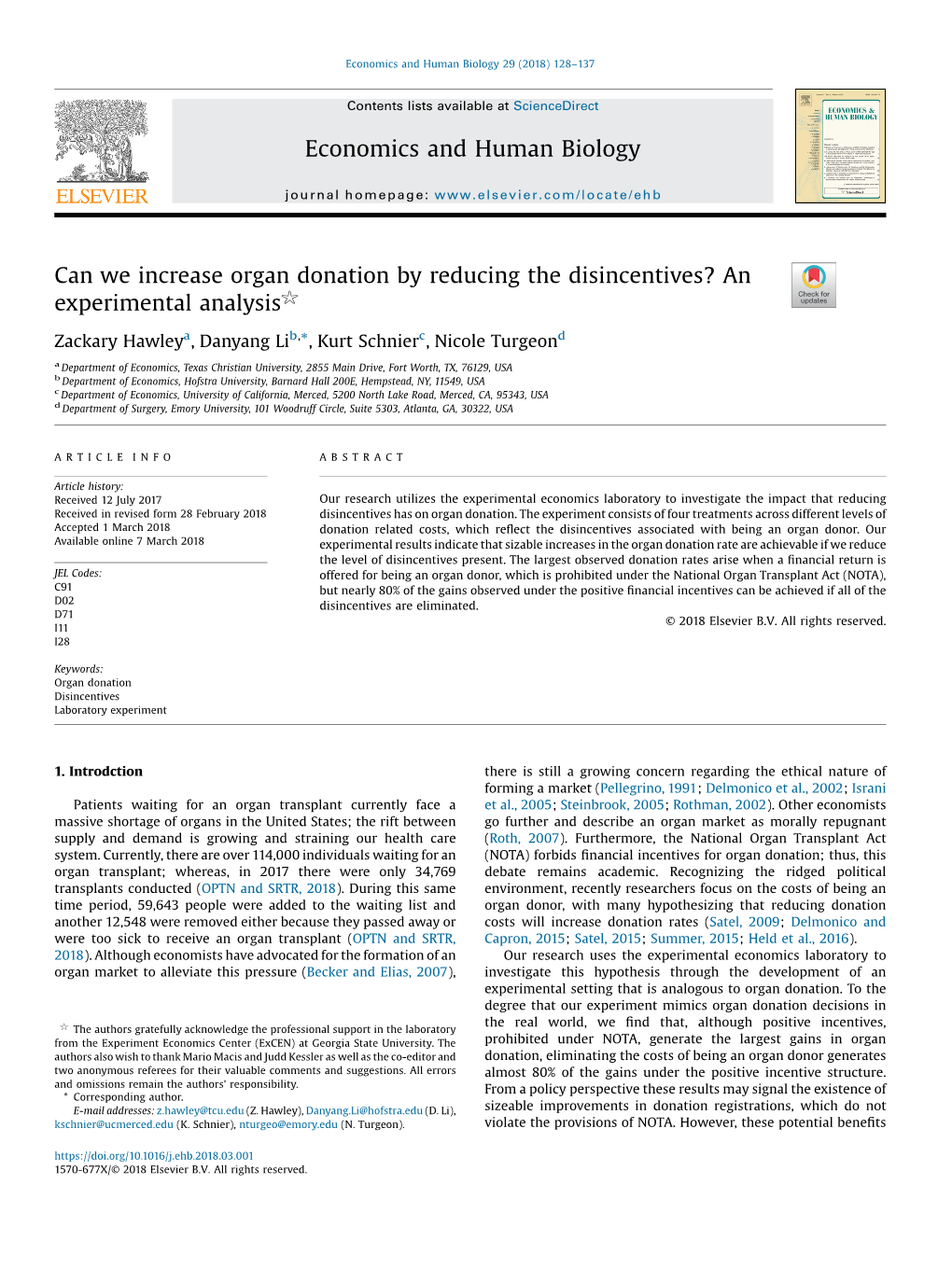 Can We Increase Organ Donation by Reducing the Disincentives? an $ Experimental Analysis