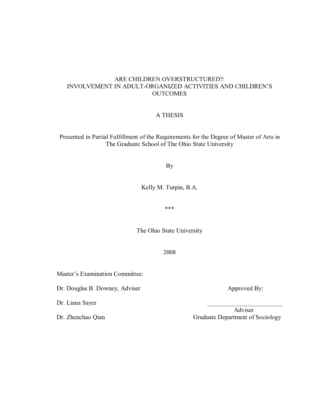 Are Children Overstructured?: Involvement in Adult-Organized Activities and Children’S Outcomes