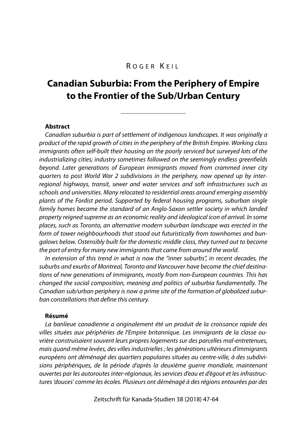 Canadian Suburbia: from the Periphery of Empire to the Frontier of the Sub/Urban Century