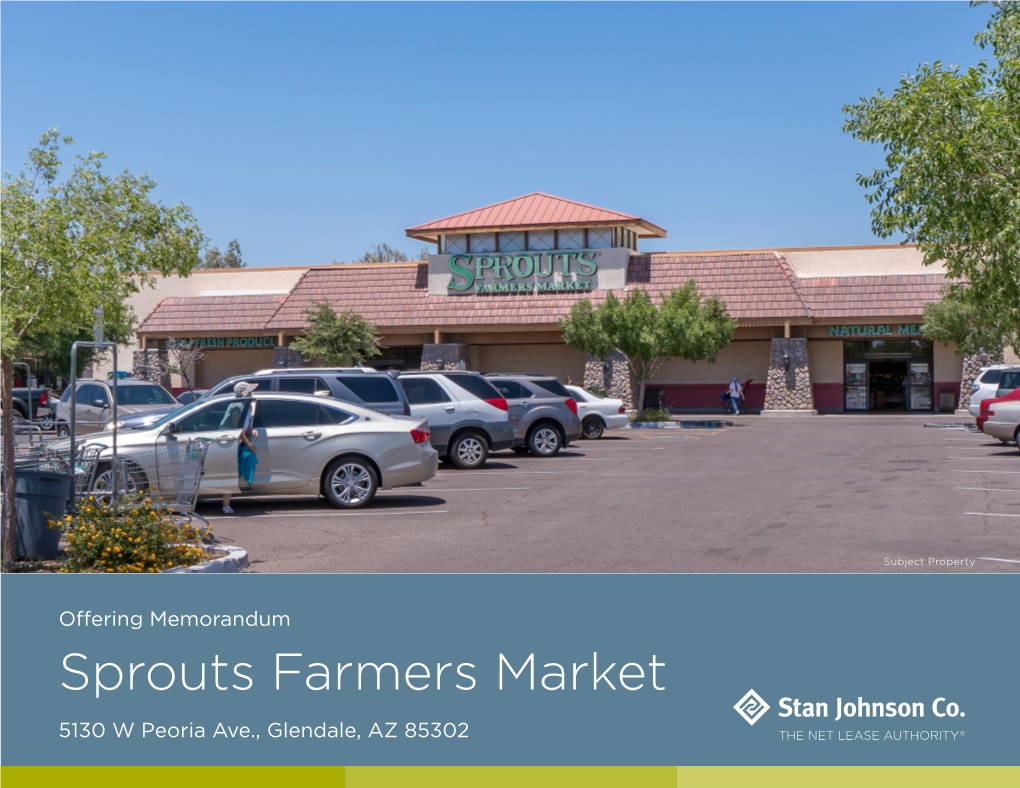 Sprouts Farmers Market 5130 W Peoria Ave., Glendale, AZ 85302 Confidential Disclaimer