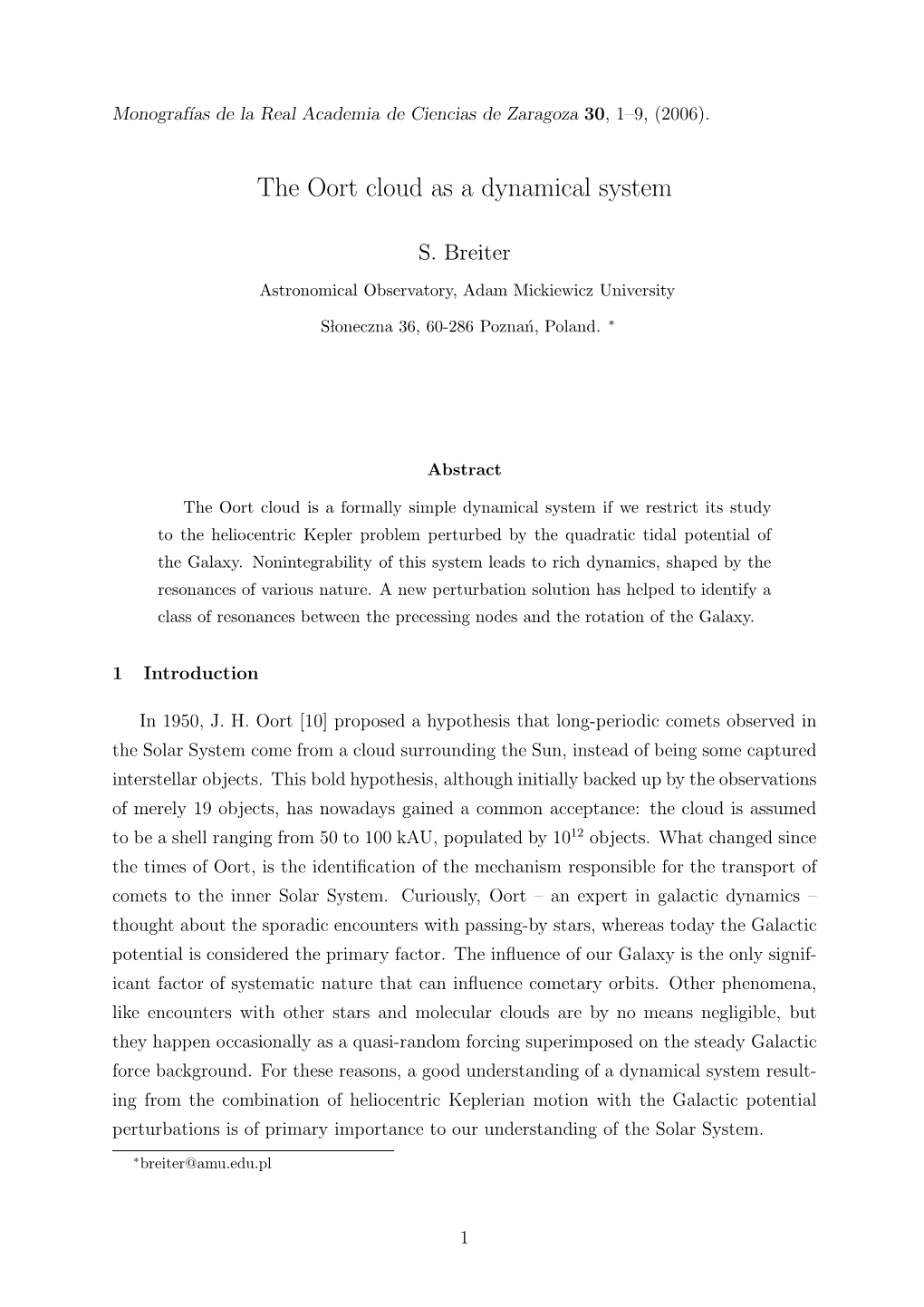 The Oort Cloud As a Dynamical System