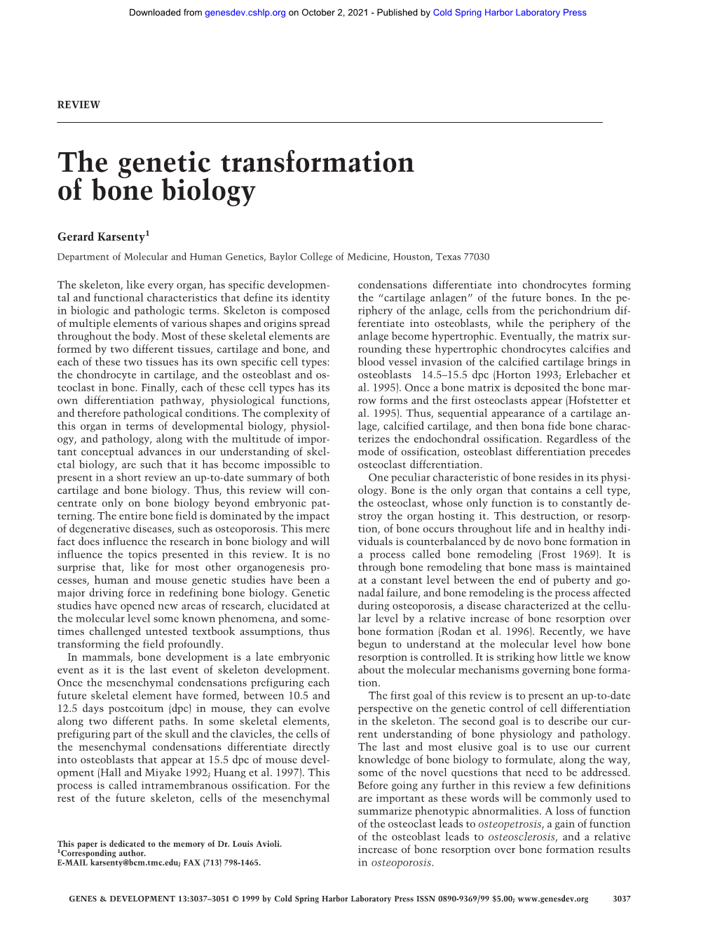 The Genetic Transformation of Bone Biology