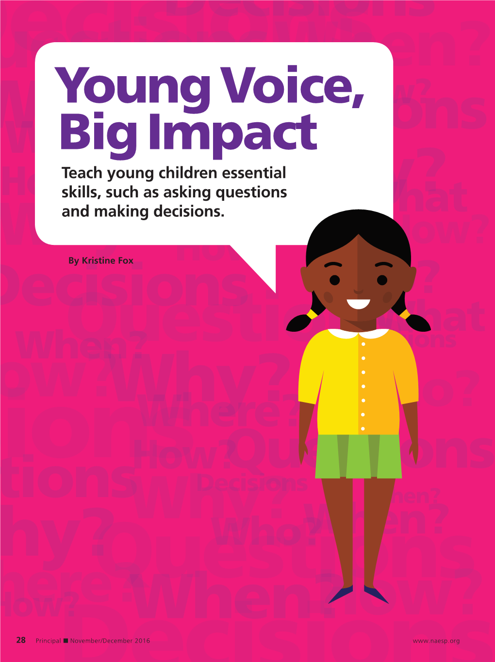 Young Voice, Big Impact Teach Young Children Essential Skills, Such As Asking Questions and Making Decisions