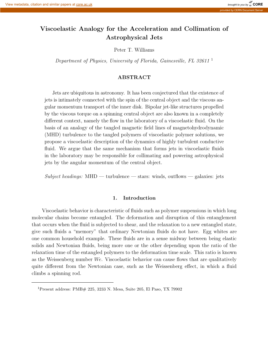 Viscoelastic Analogy for the Acceleration and Collimation of Astrophysical Jets