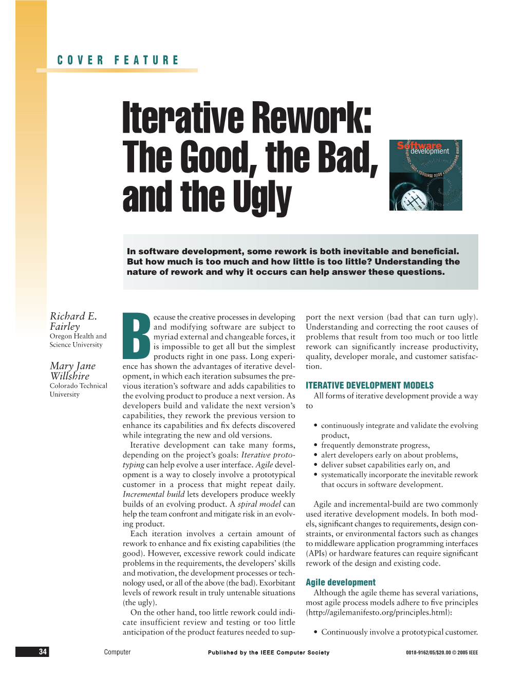 Iterative Rework: the Good, the Bad, and the Ugly