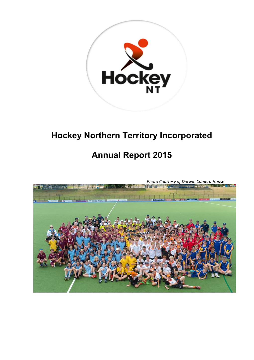 Hockey Northern Territory Incorporated Annual Report 2015