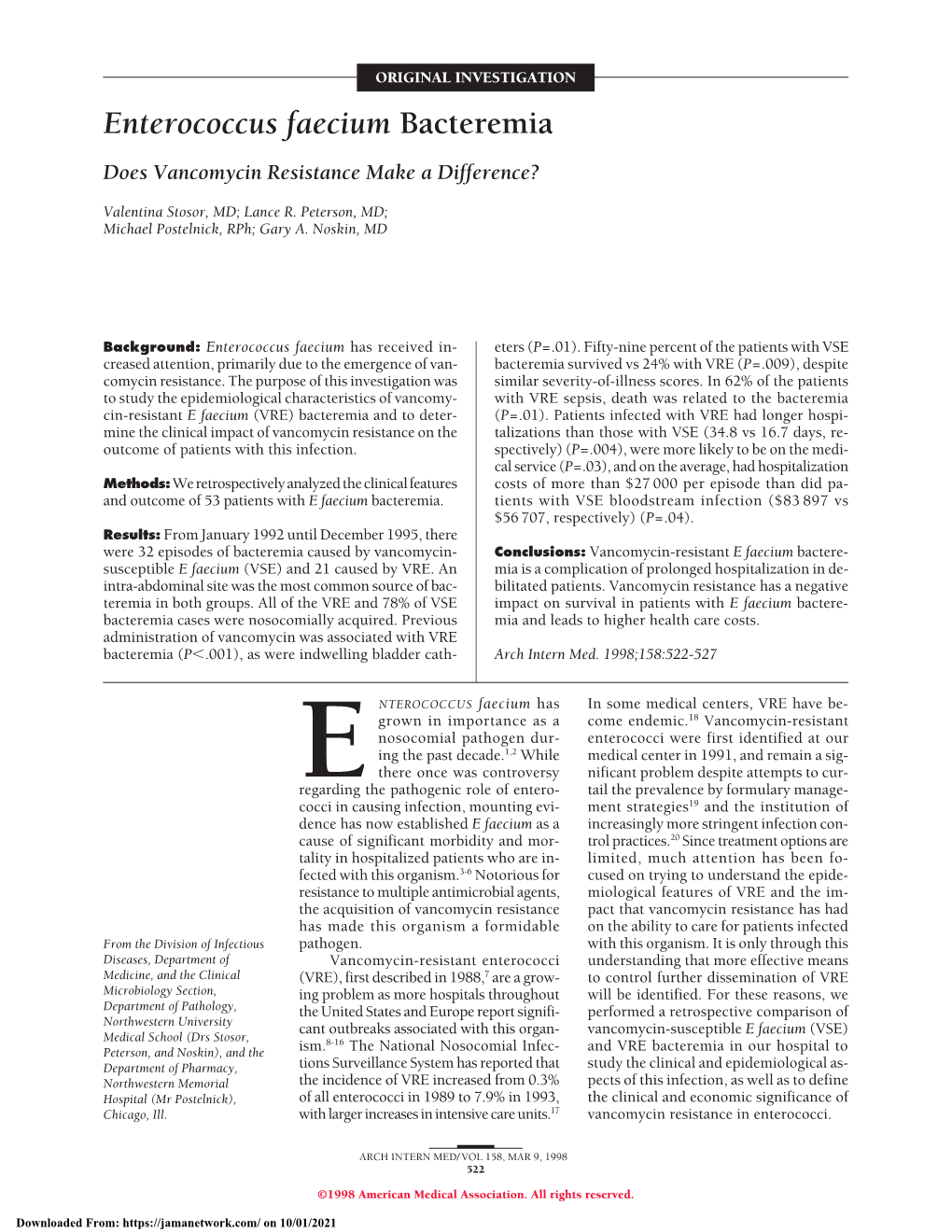 Enterococcus Faecium Bacteremia Does Vancomycin Resistance Make a Difference?