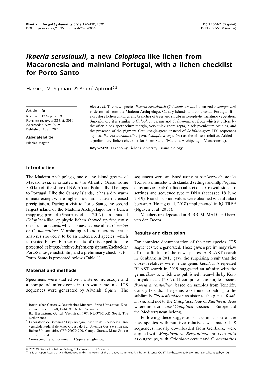 Ikaeria Serusiauxii , a New Caloplaca-Like Lichen From