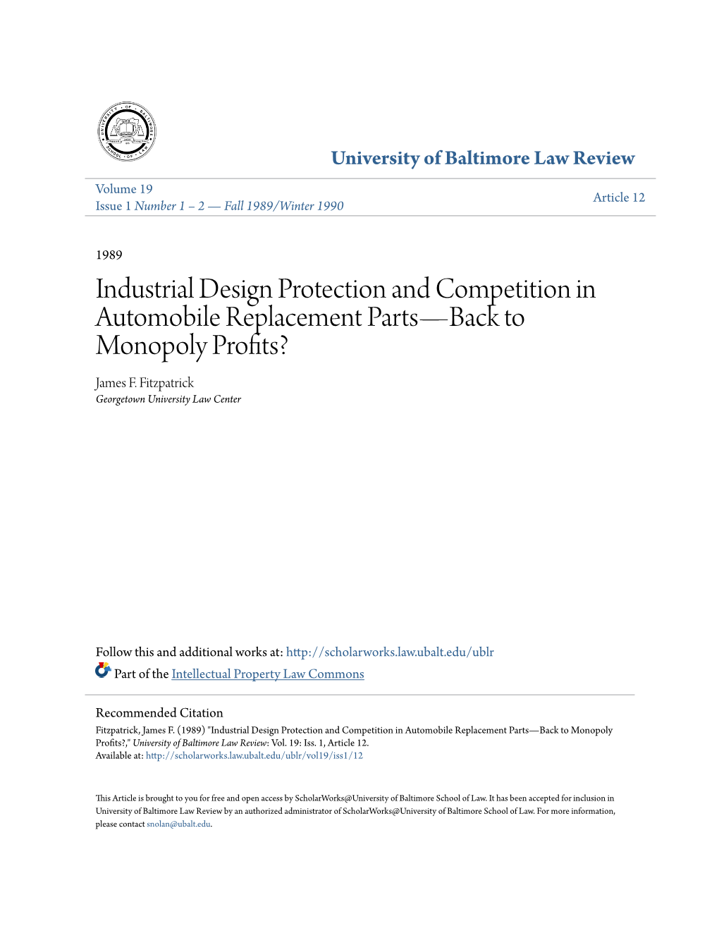 Industrial Design Protection and Competition in Automobile Replacement Partsâ•Flback to Monopoly Profits?