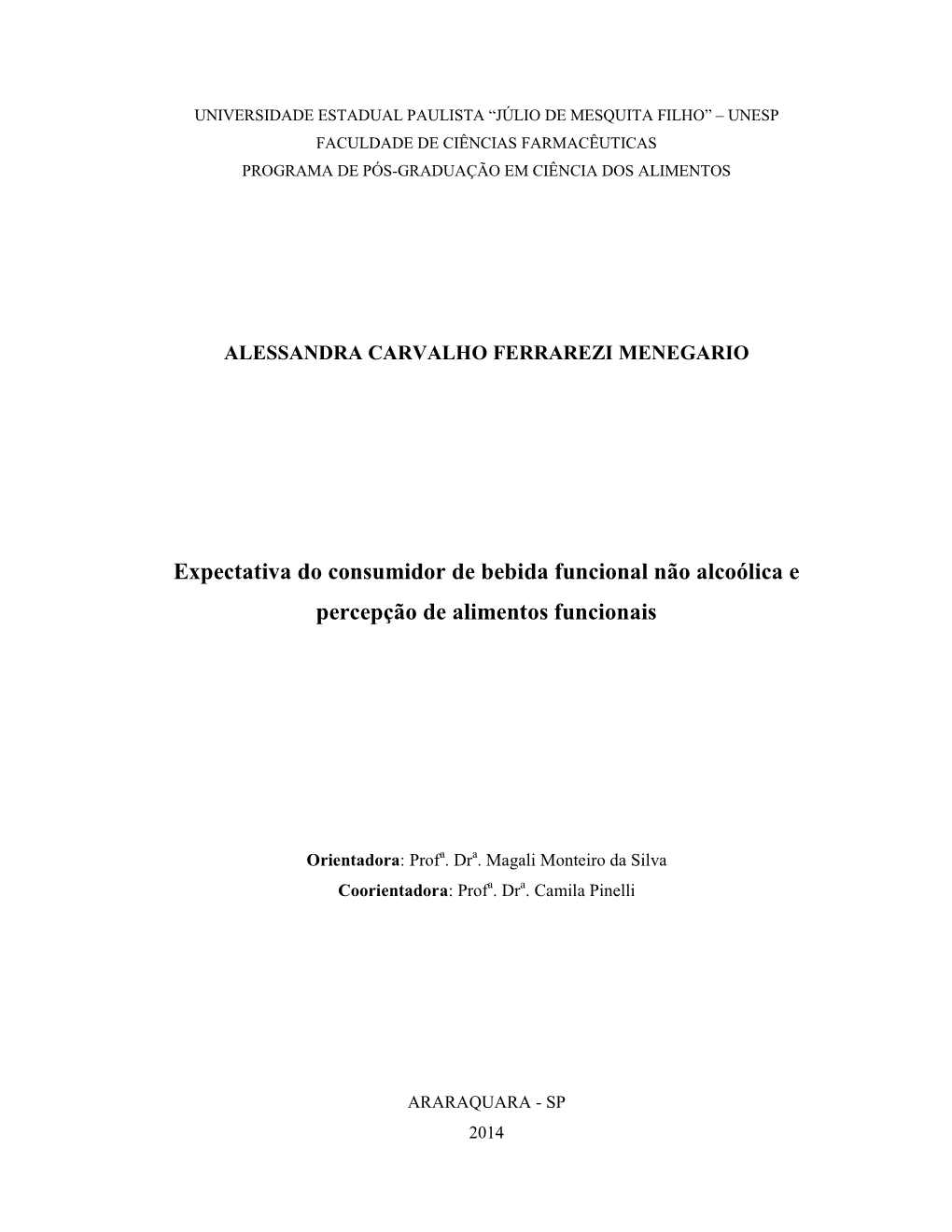 Expectativa Do Consumidor De Bebida Funcional Não Alcoólica E Percepção De Alimentos Funcionais