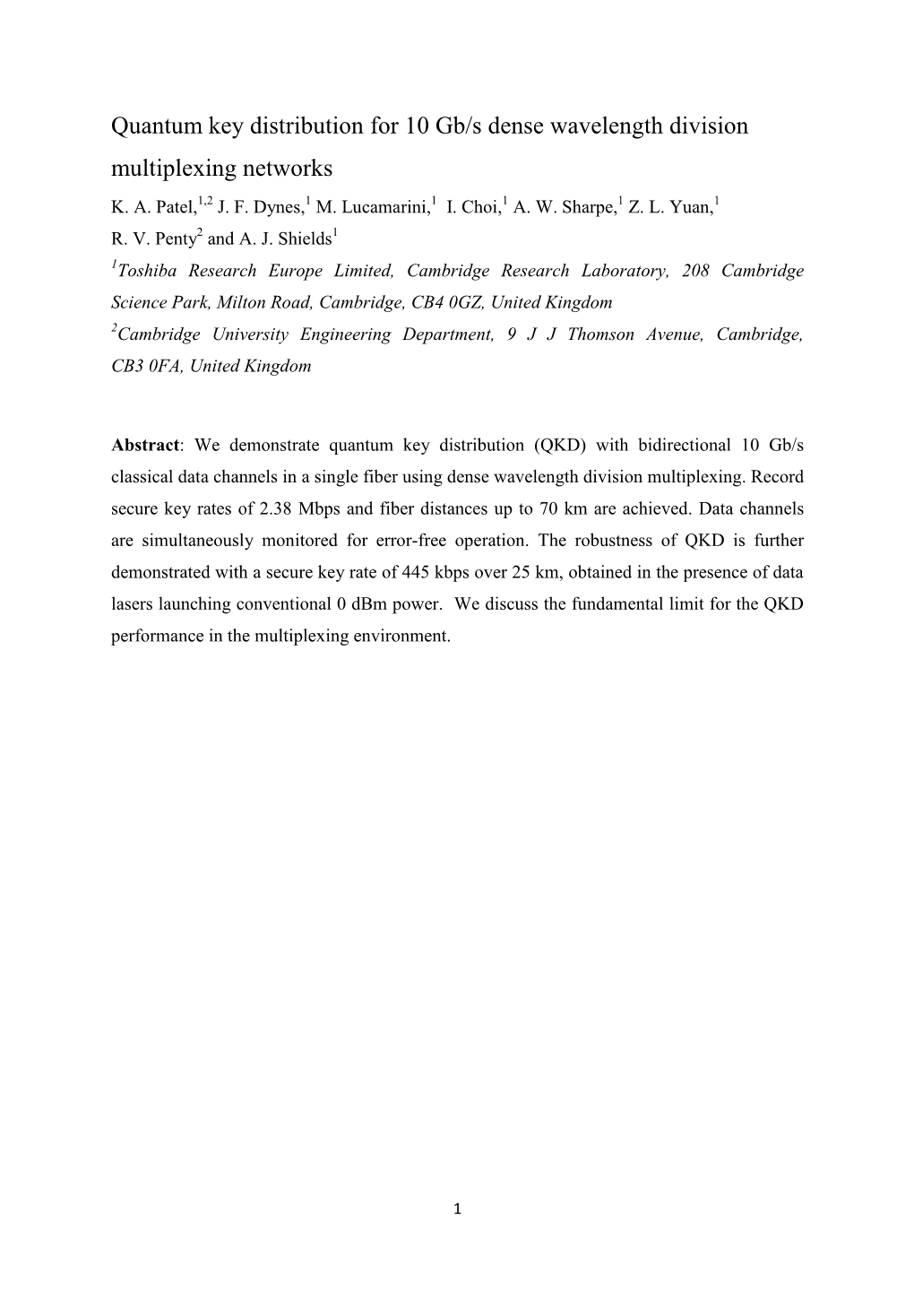 Quantum Key Distribution for 10 Gb/S Dense Wavelength Division Multiplexing Networks K