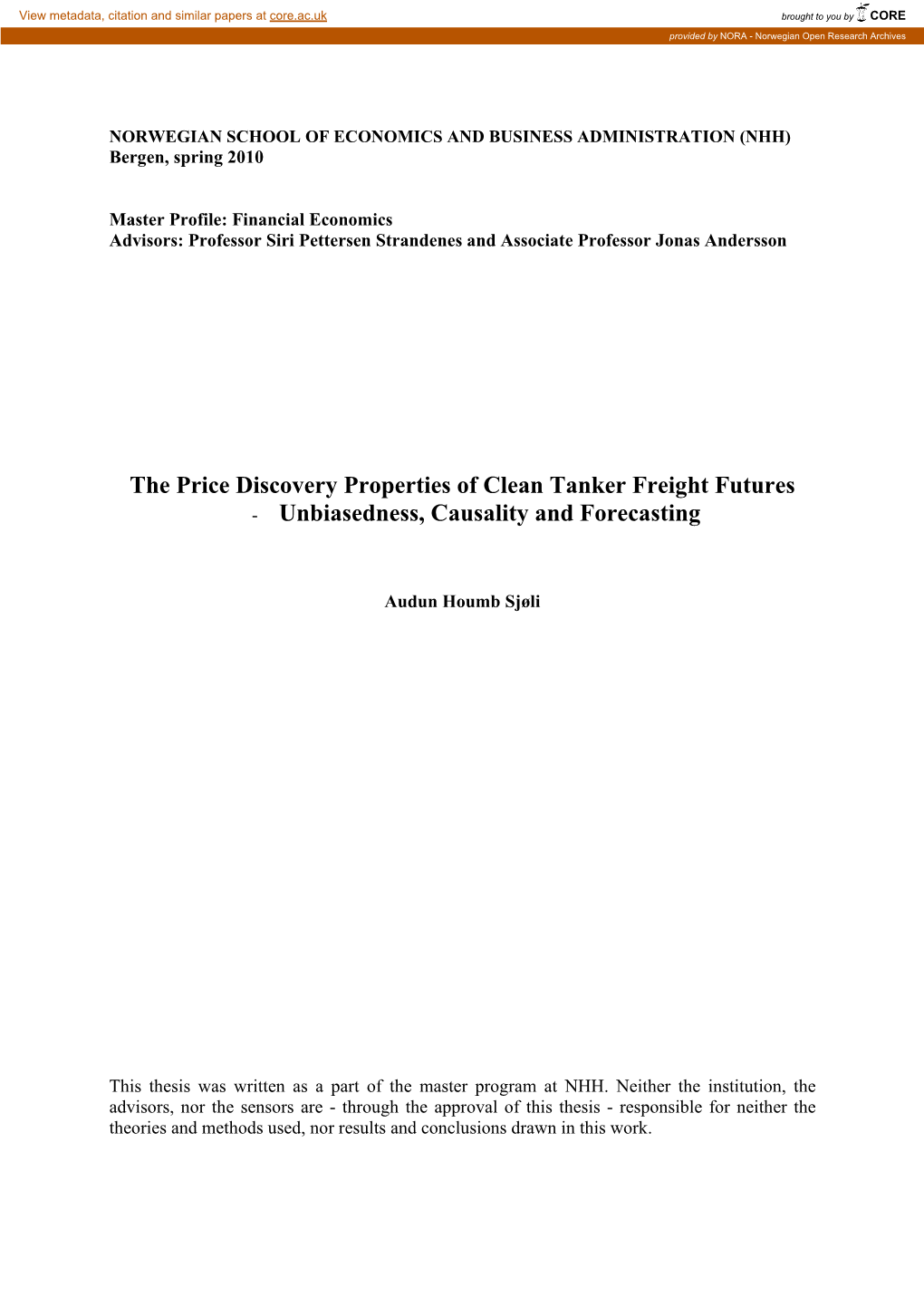 The Price Discovery Properties of Clean Tanker Freight Futures - Unbiasedness, Causality and Forecasting