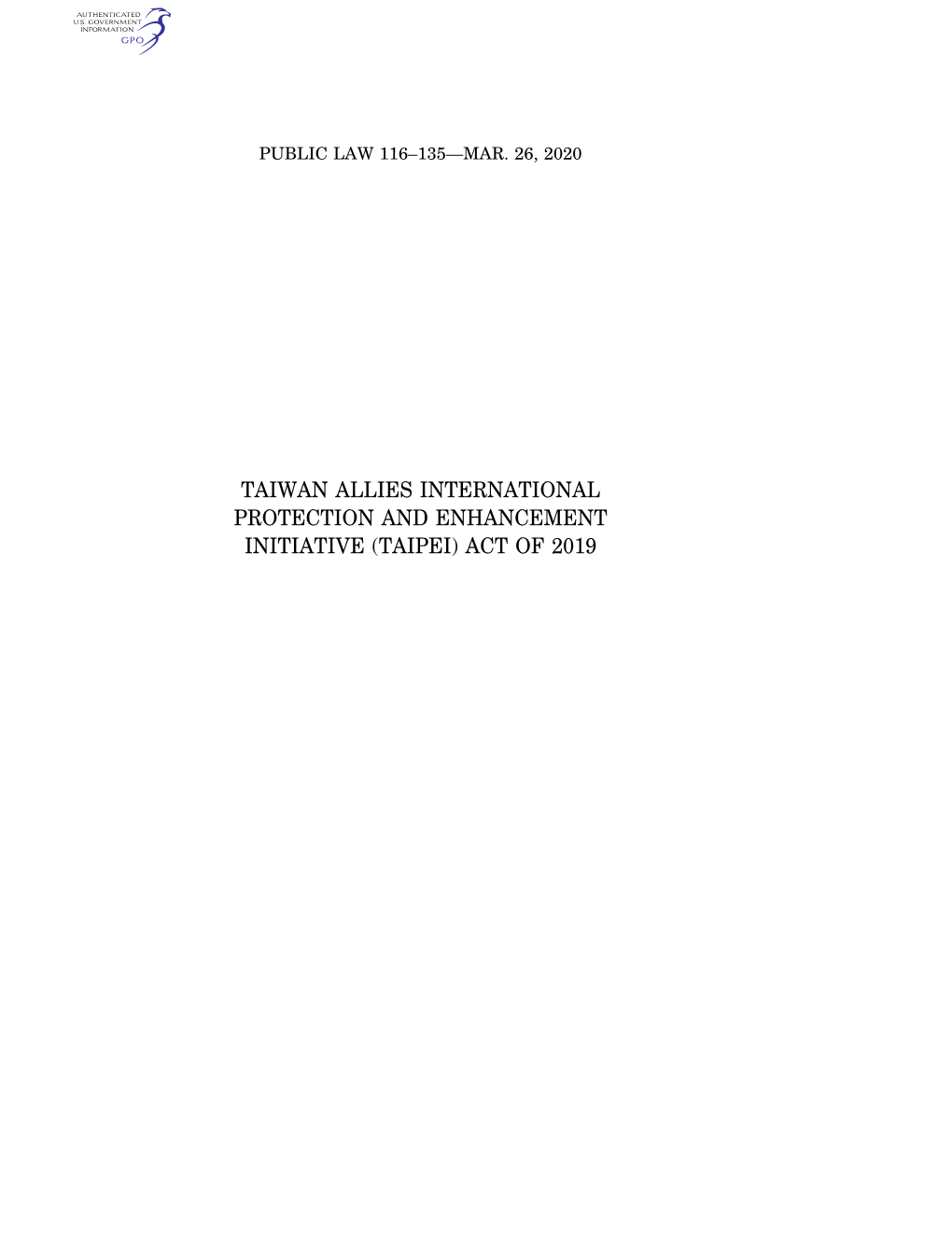 Taiwan Allies International Protection and Enhancement Initiative (Taipei) Act of 2019