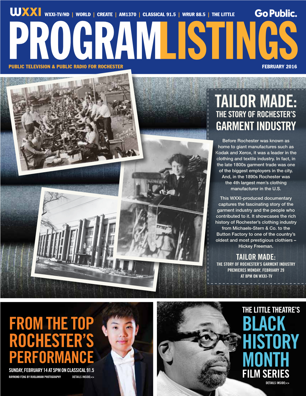 Black History Month, and WXXI Is Proud to Present a Variety of Corporate Sponsorships
