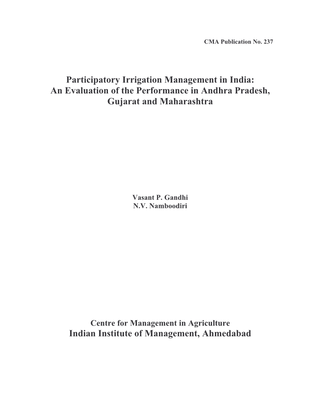 Participatory Irrigation Management in India: an Evaluation of the Performance in Andhra Pradesh, Gujarat and Maharashtra