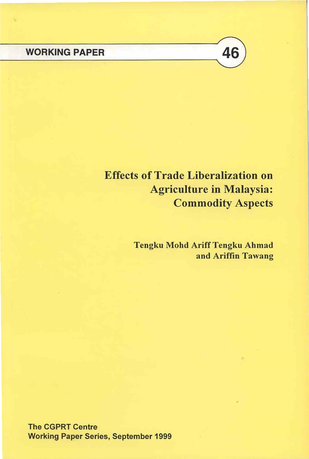 Effects of Trade Liberalization on Agriculture in Malaysia: Institutional and Structural Aspects by Tengku Mohd Ariff Tengku Ahmad