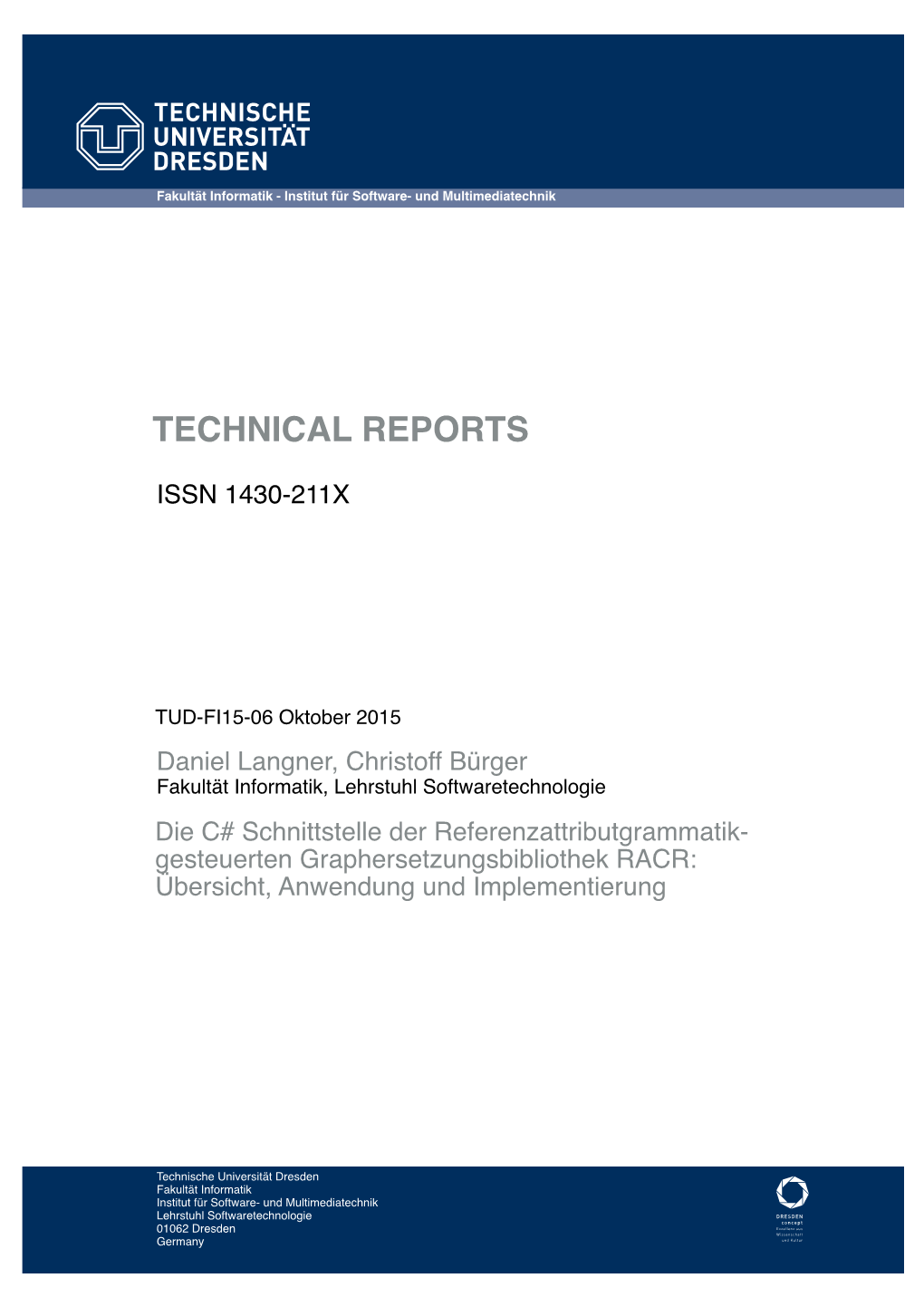 Die C# Schnittstelle Der Referenzattributgrammatik- Gesteuerten Graphersetzungsbibliothek RACR: Übersicht, Anwendung Und Implementierung