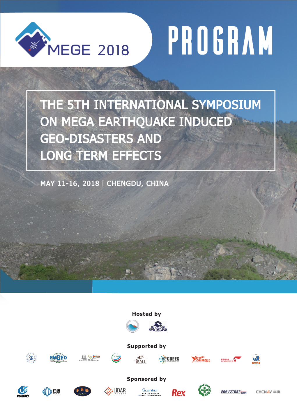 The 5Th International Symposium on Mega Earthquake Induced Geo-Disasters and Long Term Effects