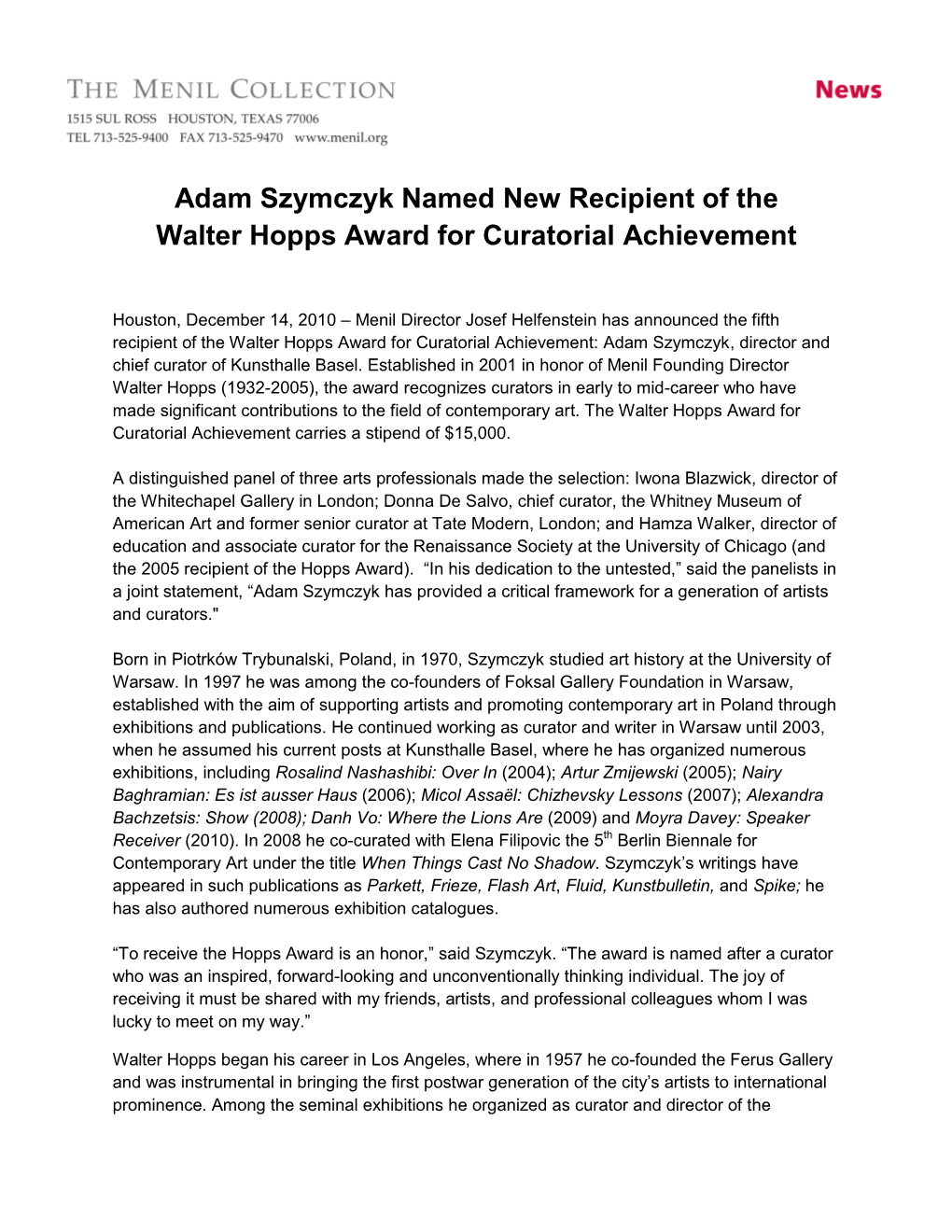 Adam Szymczyk Named New Recipient of the Walter Hopps Award for Curatorial Achievement