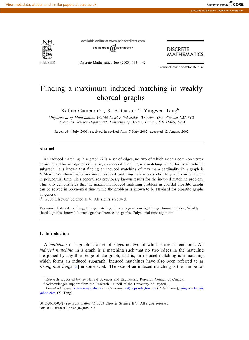 Finding a Maximum Induced Matching in Weakly Chordal Graphs