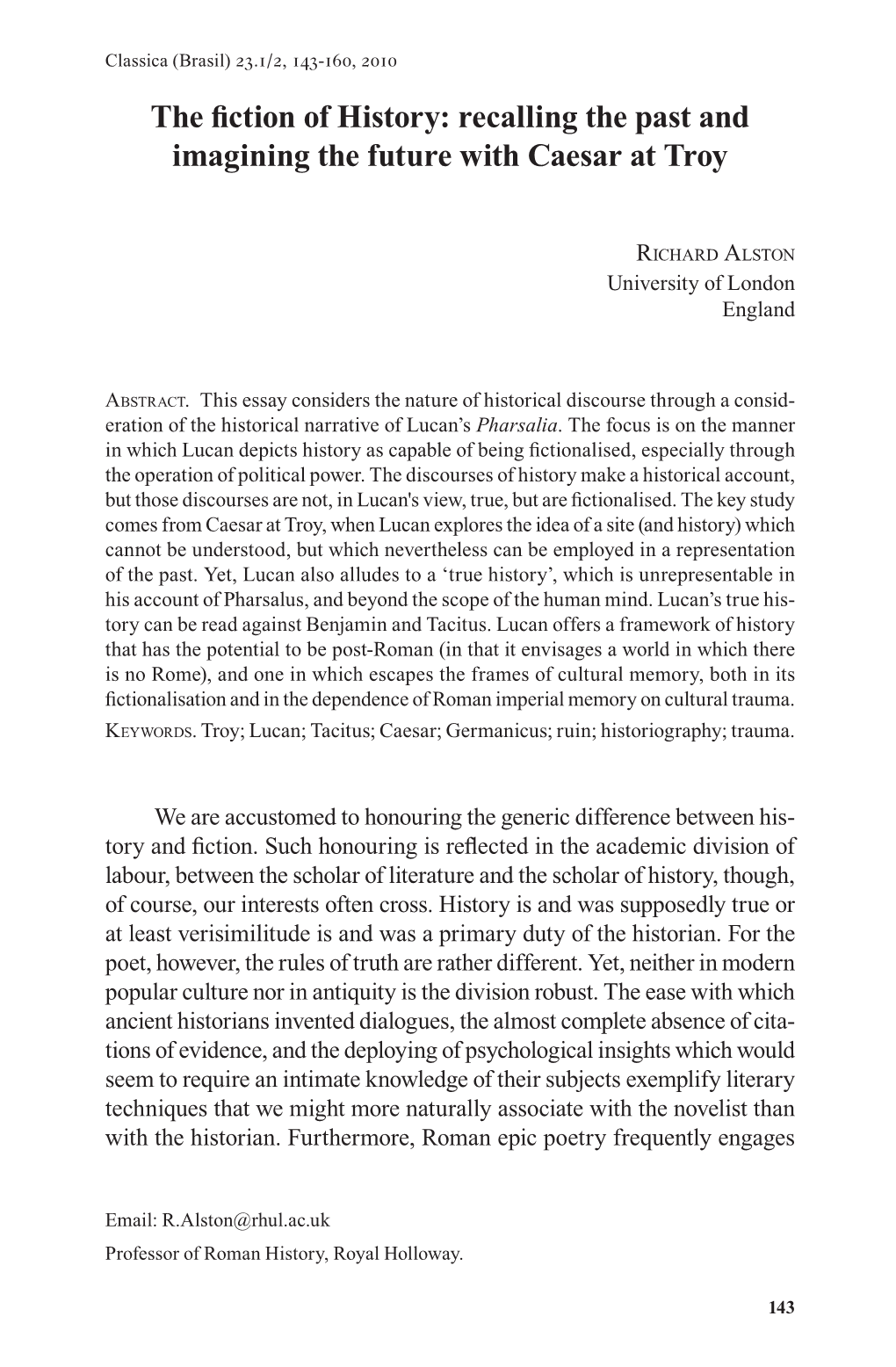 The Fiction of History: Recalling the Past and Imagining the Future with Caesar at Troy