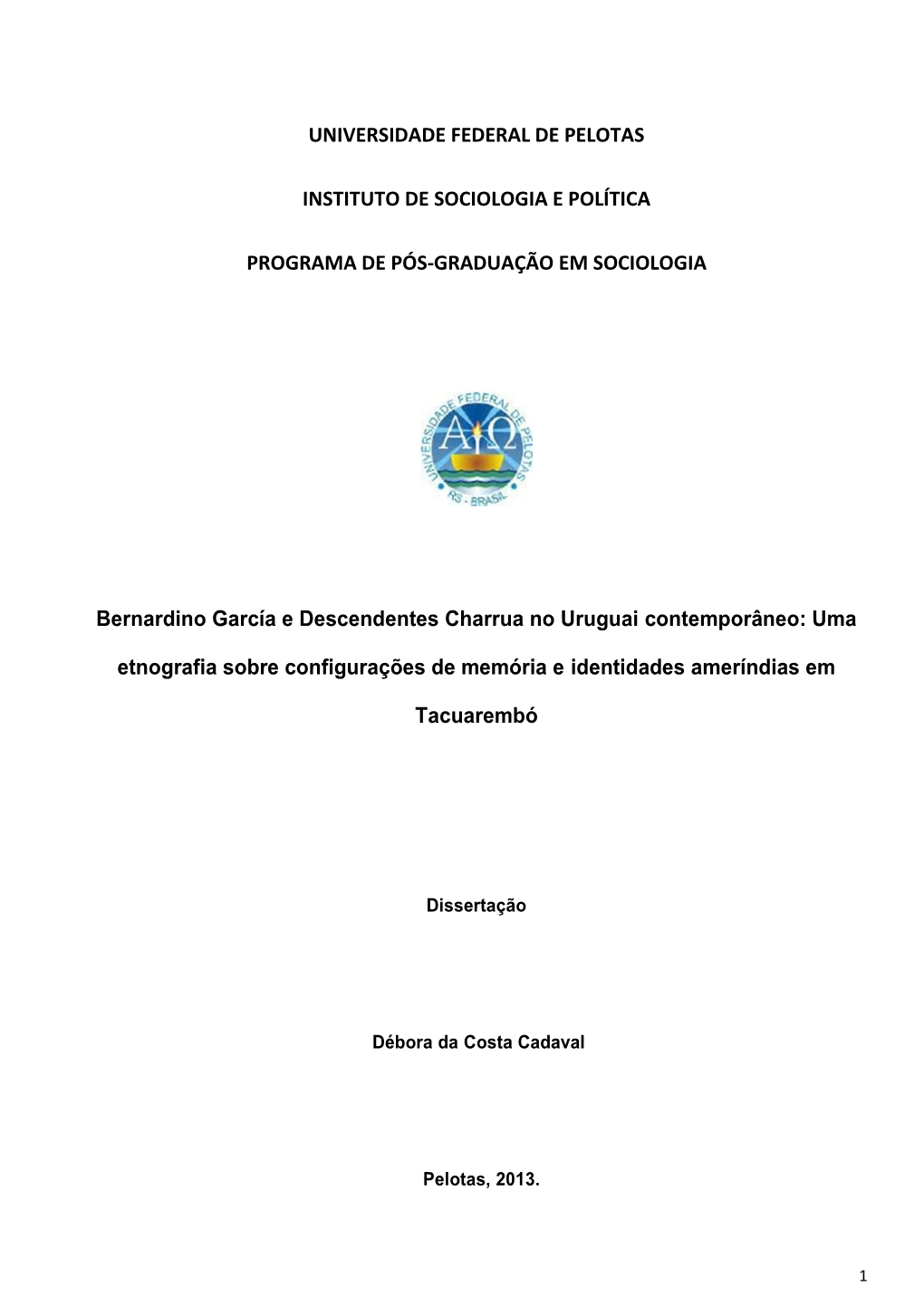 Bernardino García E Descendentes Charrua No Uruguai Contemporâneo: Uma