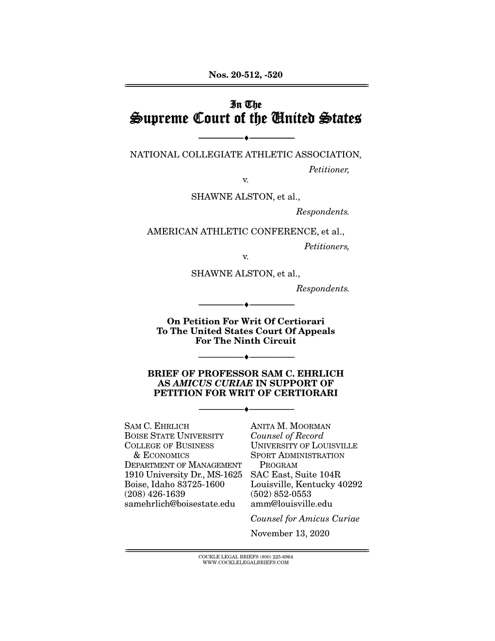 Supreme Court of the United States ------♦ ------NATIONAL COLLEGIATE ATHLETIC ASSOCIATION, Petitioner, V