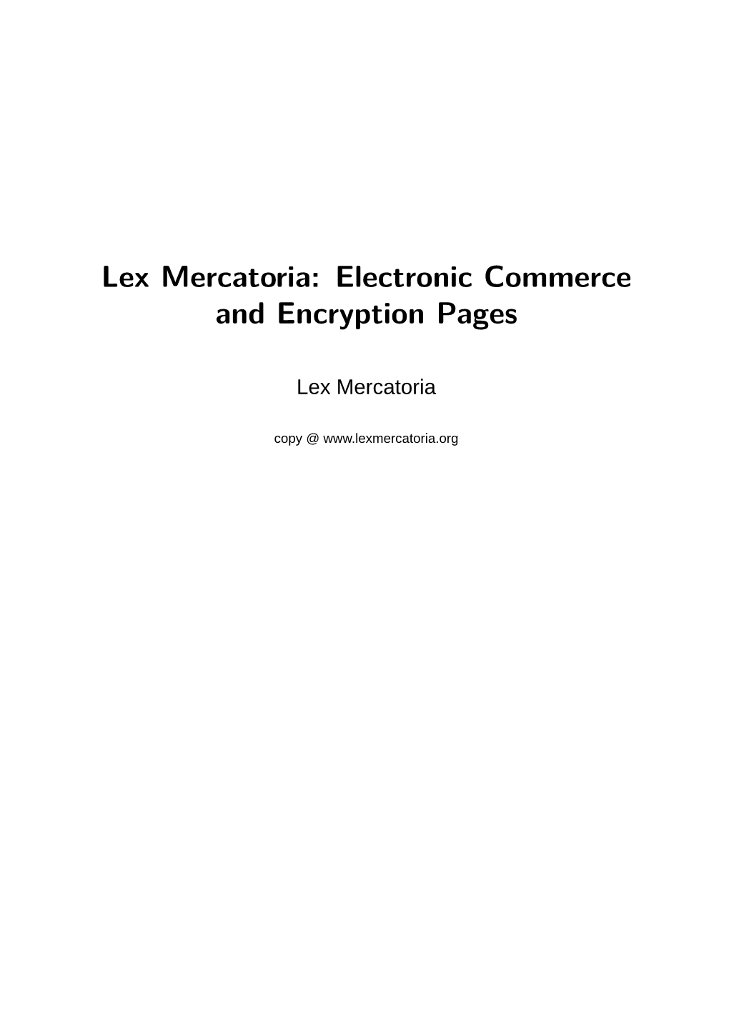 Lex Mercatoria: Electronic Commerce and Encryption Pages