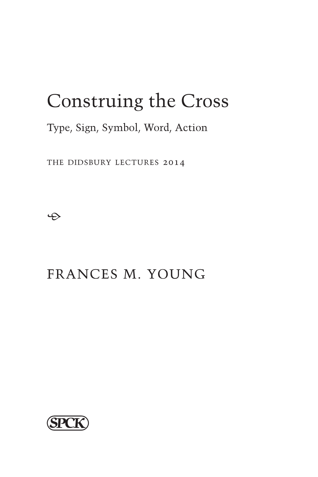 Construing the Cross