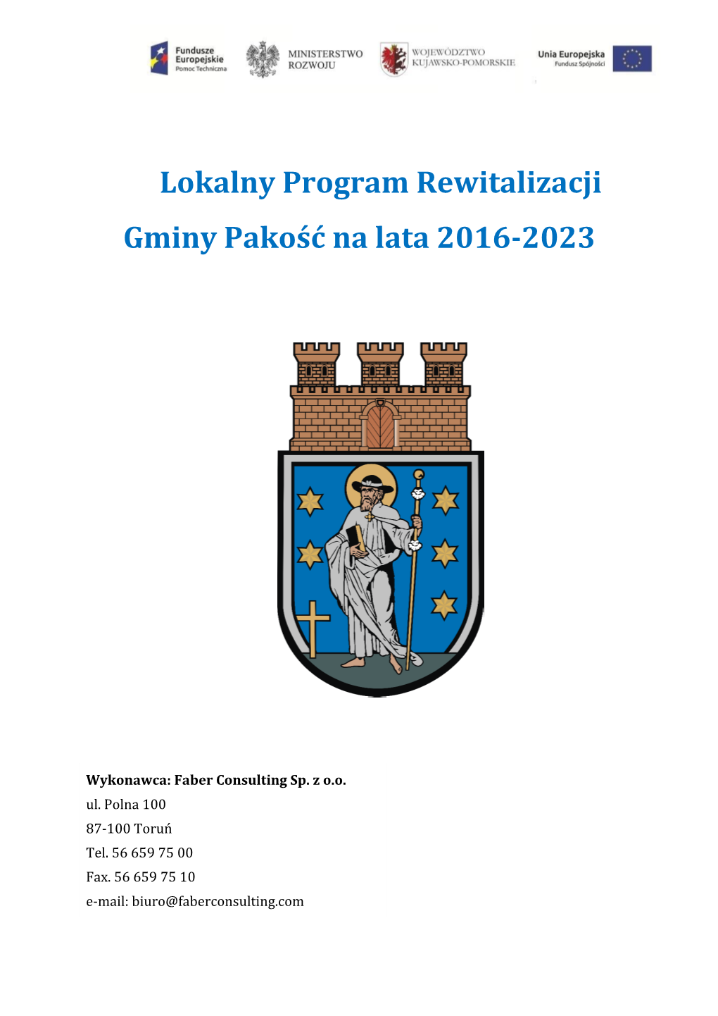 Lokalny Program Rewitalizacji Gminy Pakość Na Lata 2016-2023
