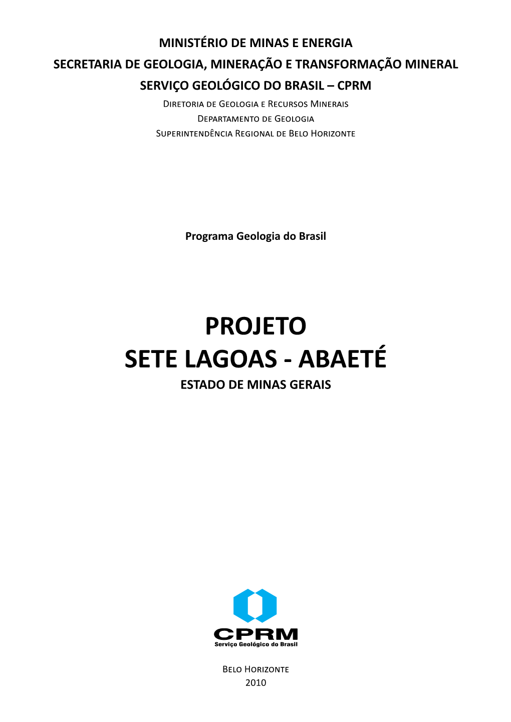 Projeto Sete Lagoas - Abaeté Estado De Minas Gerais