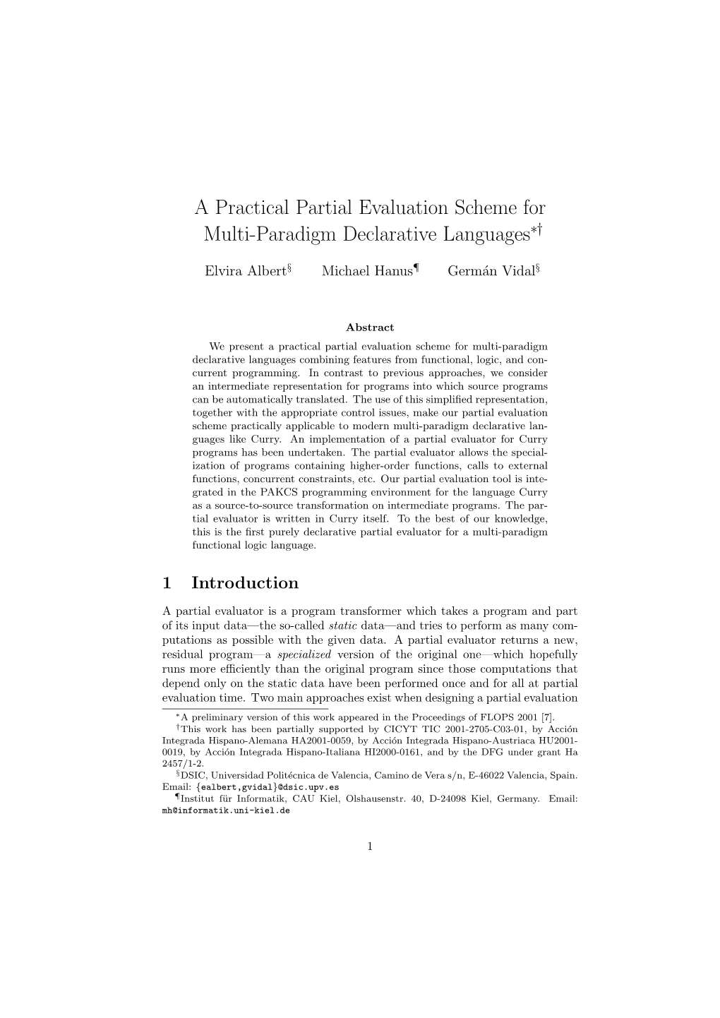 A Practical Partial Evaluation Scheme for Multi-Paradigm Declarative Languages∗†