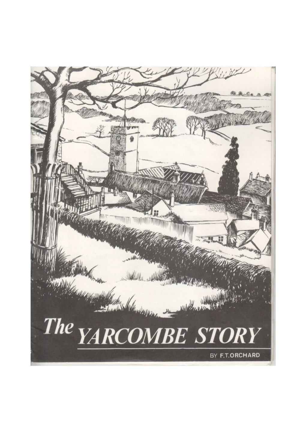 The Yarcombe Story