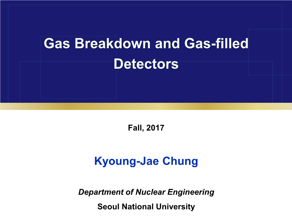 Gas Breakdown and Gas-Filled Detectors