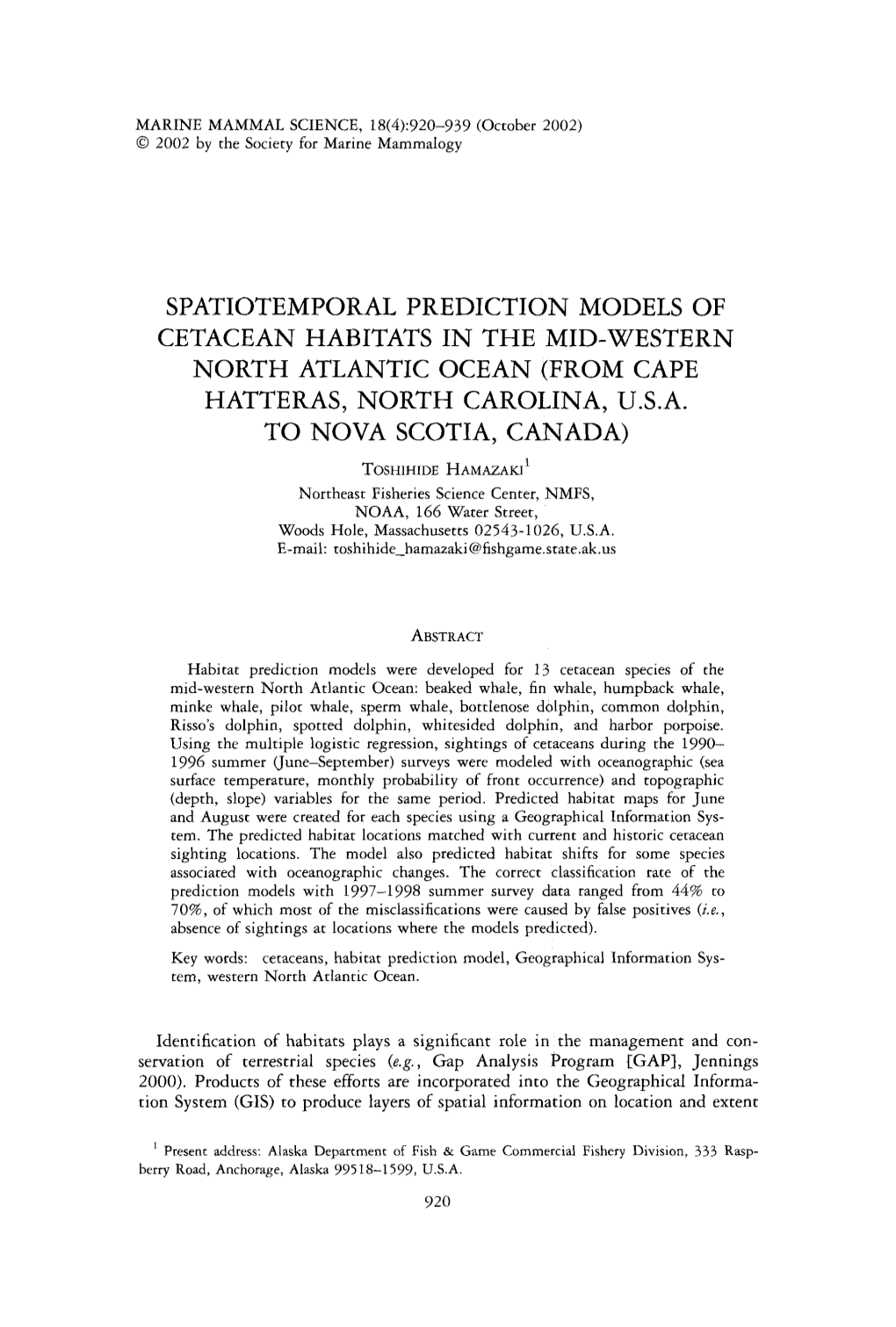 Spatiotemporal Prediction Models of Cetacean Habitats in the Mid-Western North Atlantic Ocean (From Cape Hatteras, North Carolina, U.S.A