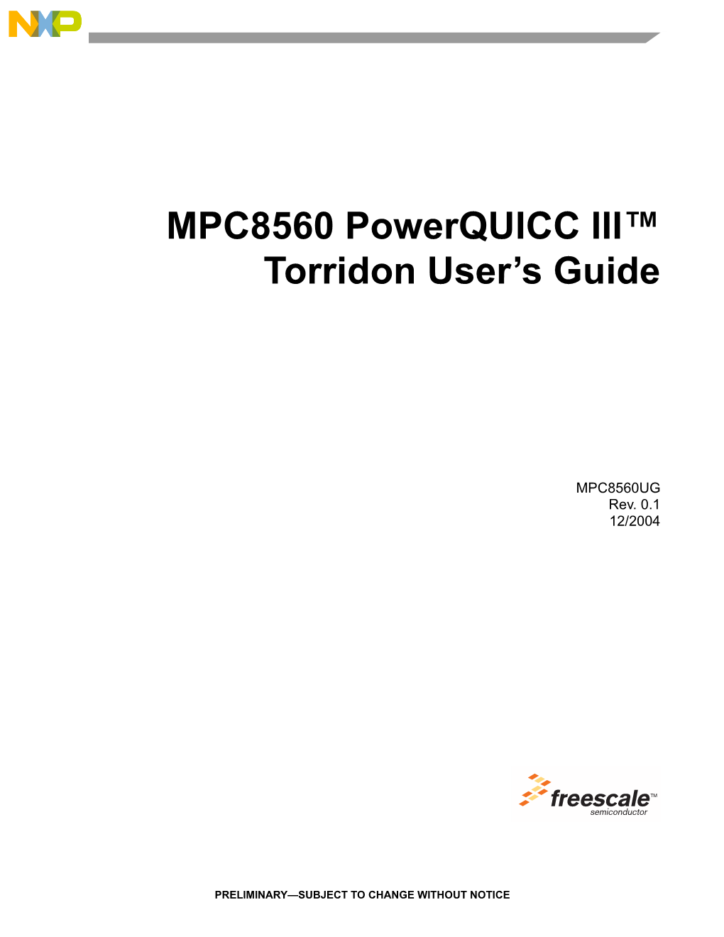 MPC8560 Powerquicc III Torridon User's Guide
