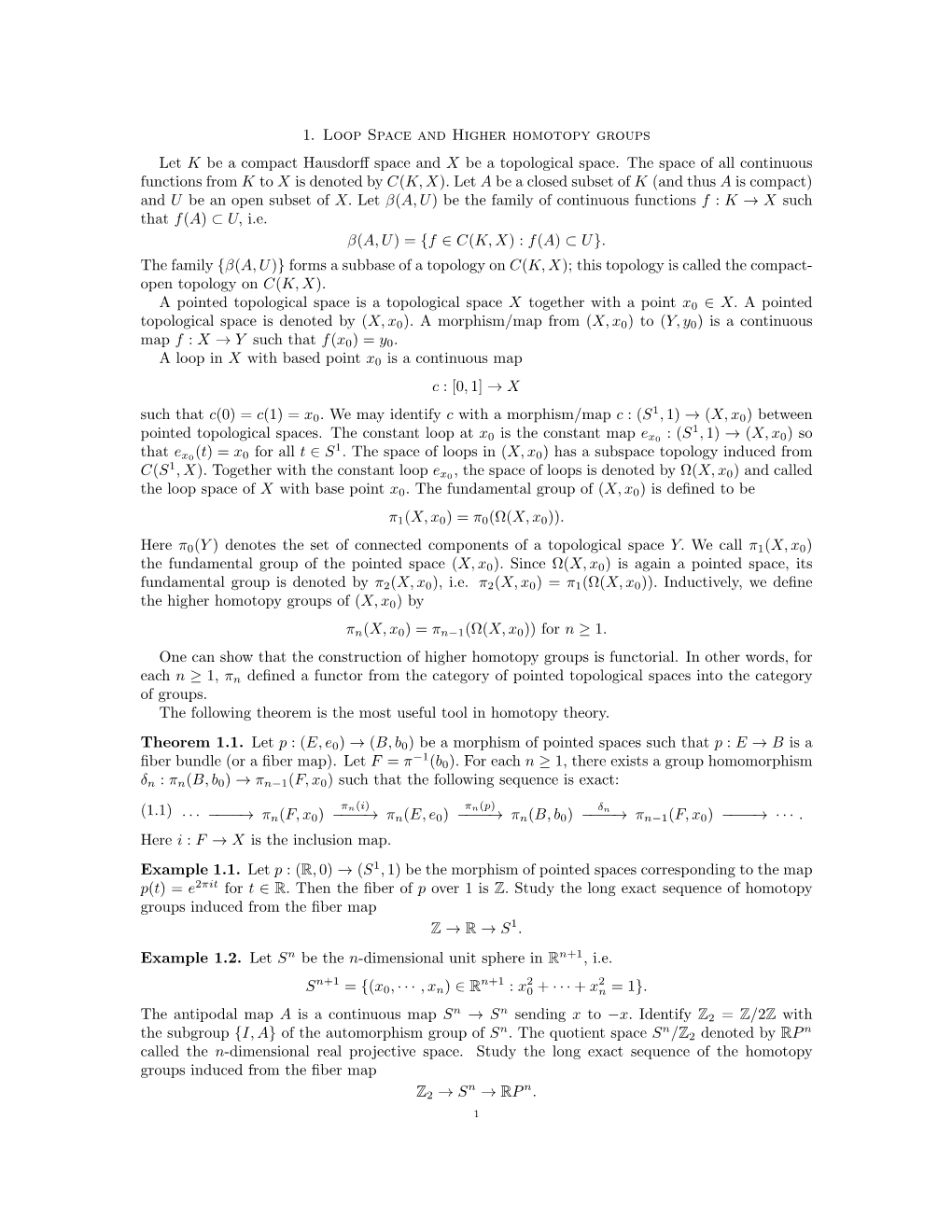 1. Loop Space and Higher Homotopy Groups Let K Be a Compact Hausdorﬀ Space and X Be a Topological Space