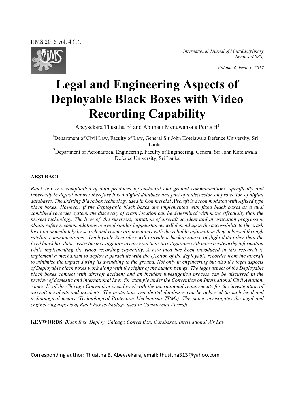 Legal and Engineering Aspects of Deployable Black Boxes with Video Recording Capability