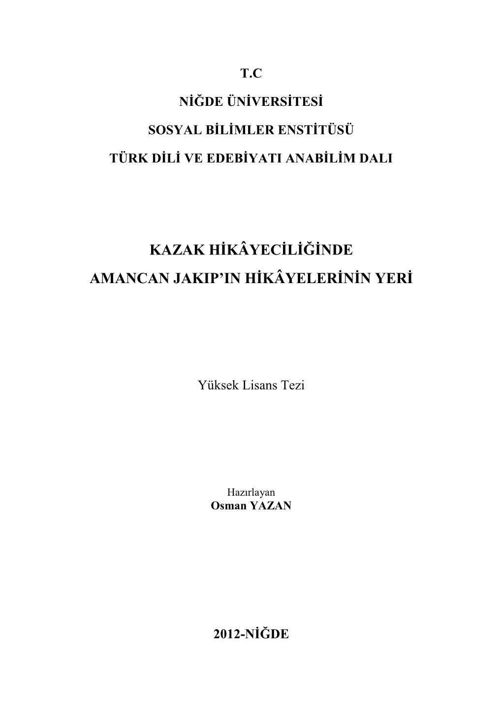 Kazak Hikâyeciliğinde Amancan Jakıp'ın Hikâyelerinin Yeri