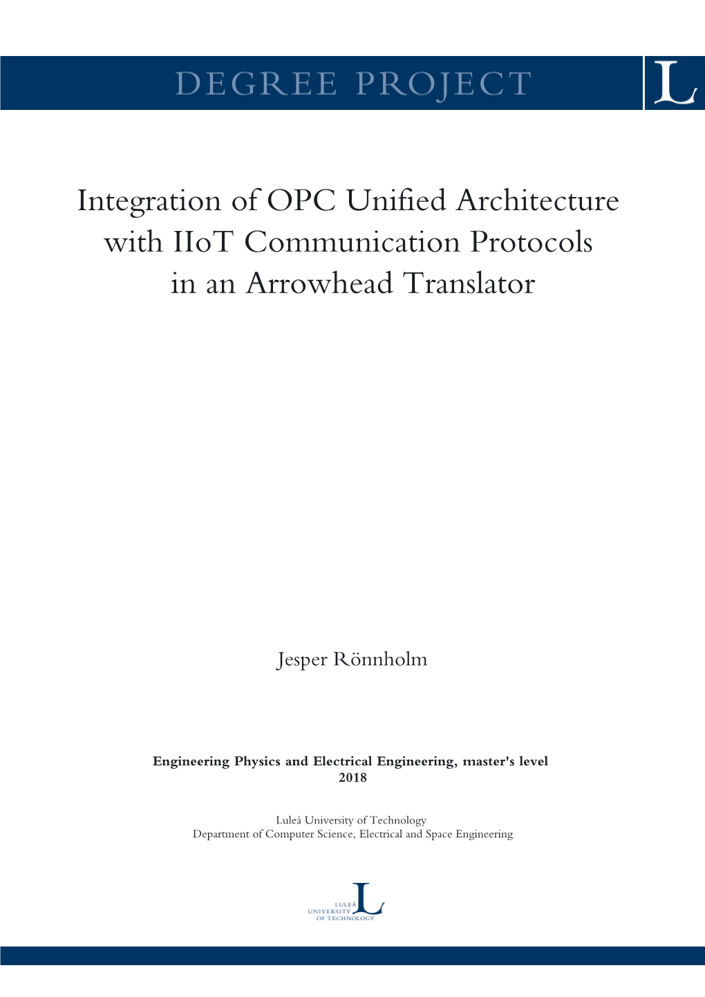 Integration of OPC Unified Architecture with Iiot Communication Protocols in an Arrowhead Translator